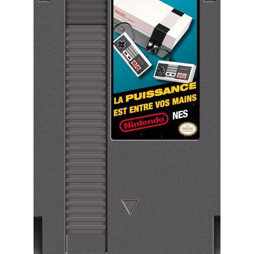 Nintendo Nes - La Puissance Est Entre Vos Mains !