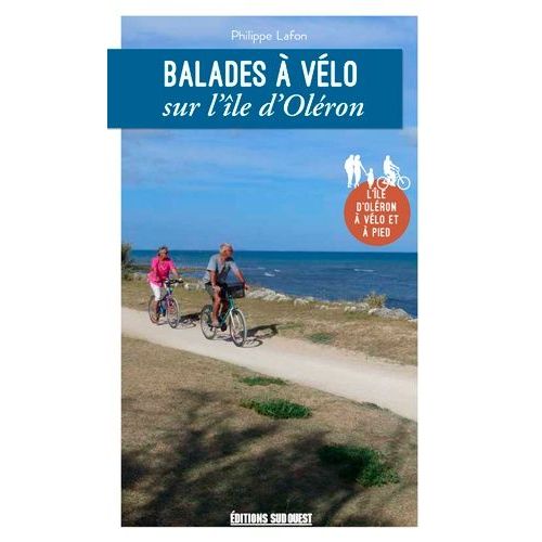 Balades À Vélo Sur L'île D'oléron - L'ile D'oléron À Vélo Et À Pied