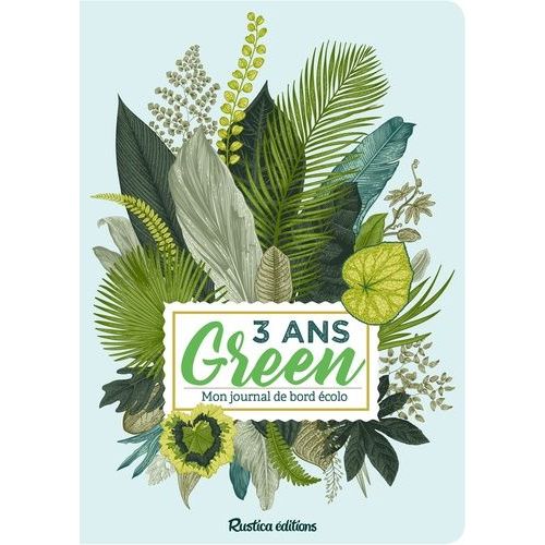 3 Ans Green - Mon Journal De Bord Écolo