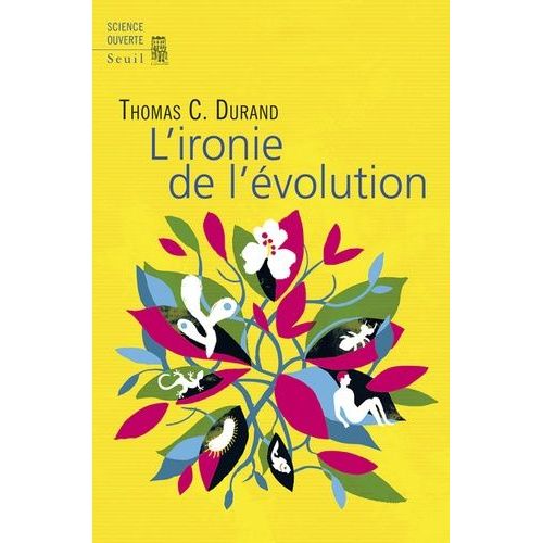 L'ironie De L'évolution
