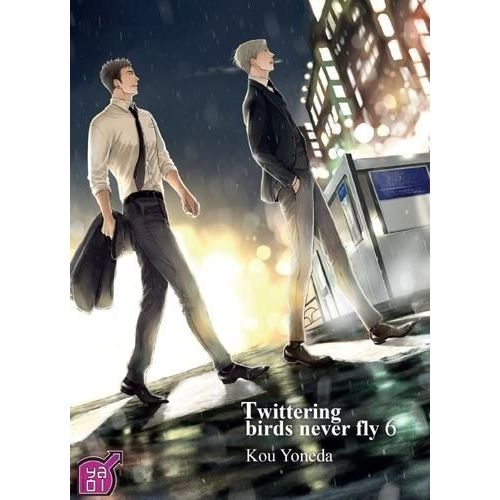 Twittering Birds Never Fly - Tome 6