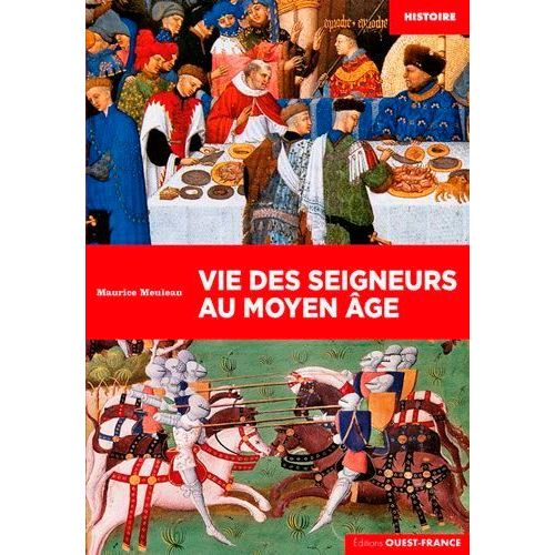 Vie Des Seigneurs Au Moyen Age