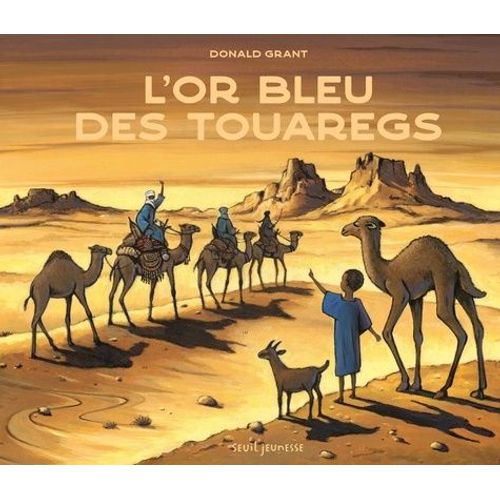 L'or Bleu Des Touaregs