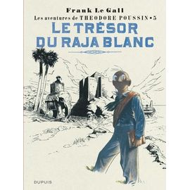 Théodore Poussin - Tome 5 - Le Trésor Du Raja Blanc