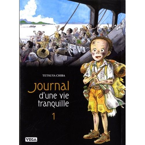 Journal D'une Vie Tranquille - Tome 1