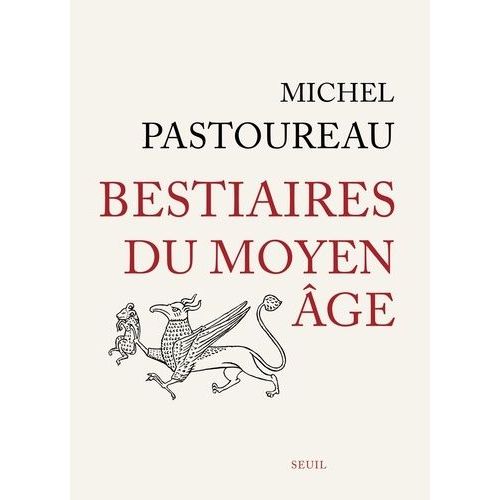 Bestiaires Du Moyen Age