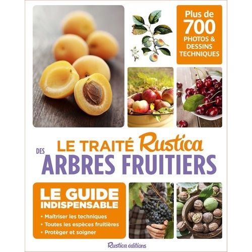 Le Traité Rustica Des Arbres Fruitiers
