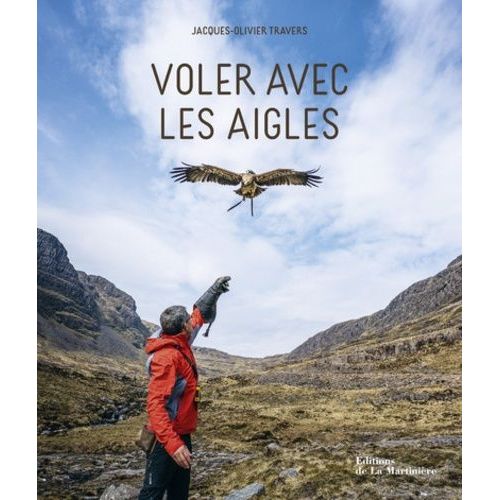 Voler Avec Les Aigles