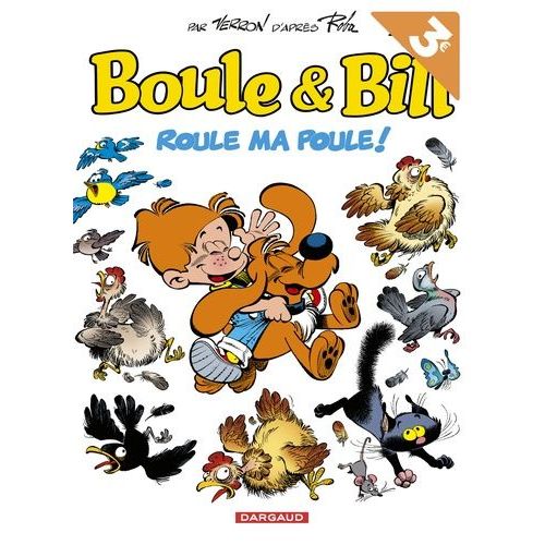 Boule & Bill - Tome 35 - Roule Ma Poule !