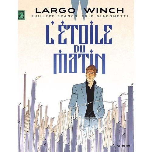 Largo Winch - Tome 21 - L'étoile Du Matin