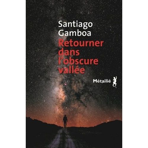 Retourner Dans L'obscure Vallée