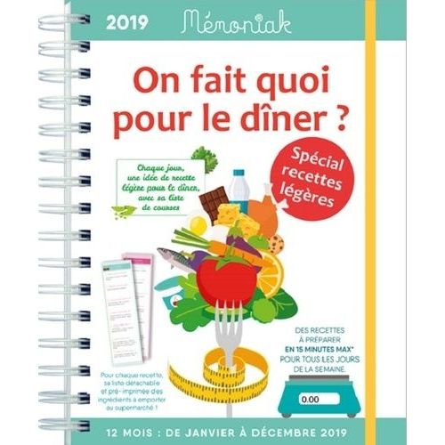 On Fait Quoi Pour Le Dîner ? - Spécial Recettes Légères