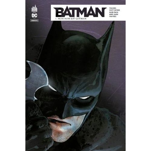 Batman Rebirth - Tome 1 - Mon Nom Est Gotham