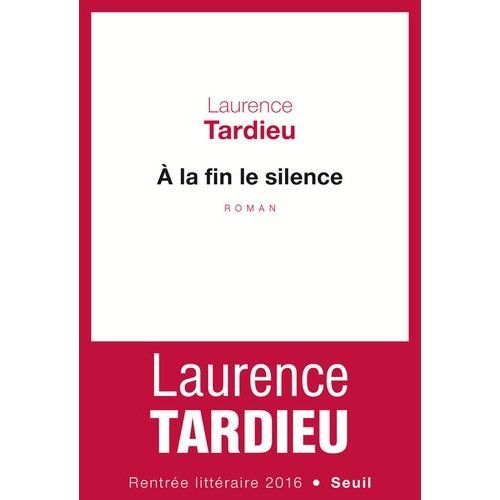 A La Fin Le Silence