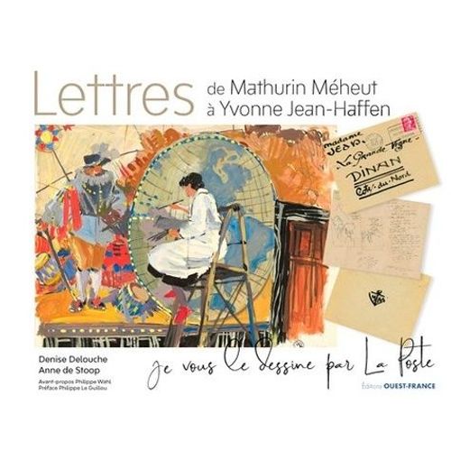 Lettres De Mathurin Méheut À Yvonne Jean-Haffen
