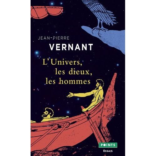 L'univers, Les Dieux, Les Hommes - Récits Grecs Des Origines