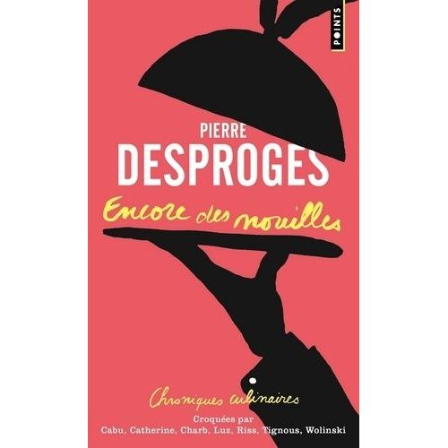Encore Des Nouilles - Chroniques Culinaires
