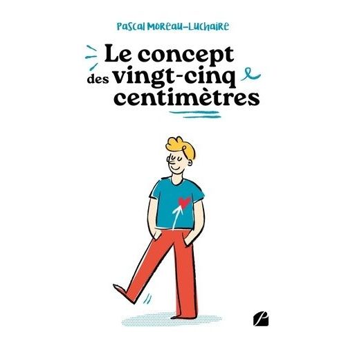 Le Concept Des 25 Centimètres