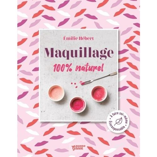 Maquillage 100 % Naturel
