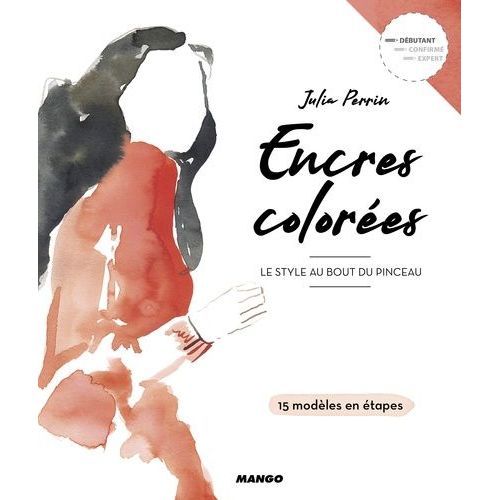 Encres Colorées - Le Style Au Bout Du Pinceau