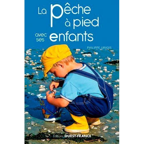 La Pêche À Pied Avec Ses Enfants