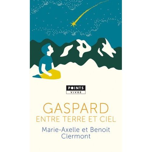 Gaspard Entre Terre Et Ciel