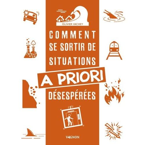 Comment Se Sortir De Situation À Priori Désespérées
