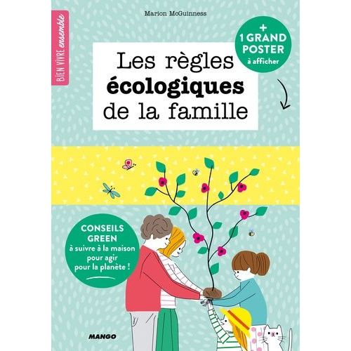 Les Règles Écologiques De La Famille - Avec Un Poster