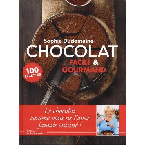 Chocolat - Facile & Gourmand