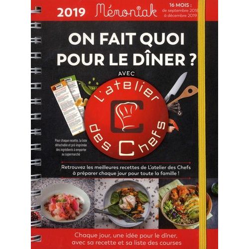 On Fait Quoi Pour Le Dîner ? - Avec L'atelier Des Chefs