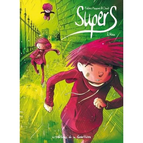 Supers - Tome 2 - Héros