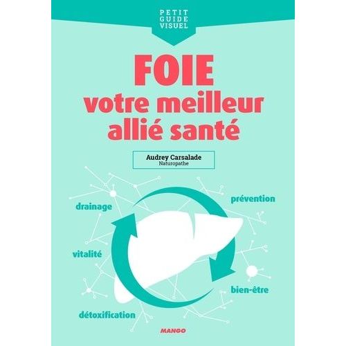 Foie - Votre Meilleur Allié Santé