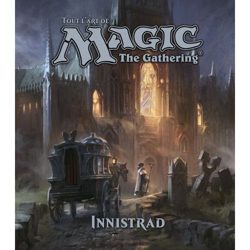 Tout L'art De Magic, The Gathering Innistrad