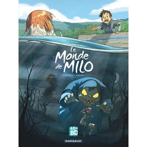 Le Monde De Milo - Tome 1 - 48h Bd 2018