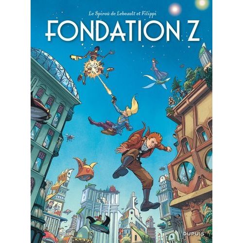 Le Spirou De - Tome 13 - Fondation Z