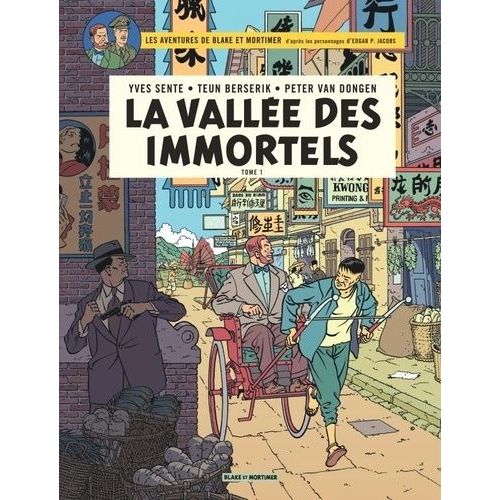 Les Aventures De Blake Et Mortimer - Tome 25 - La Vallée Des Immortels - Tome 1, Menace Sur Hong Kong