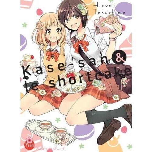 Kase-San - Tome 3 : Les Shortcakes