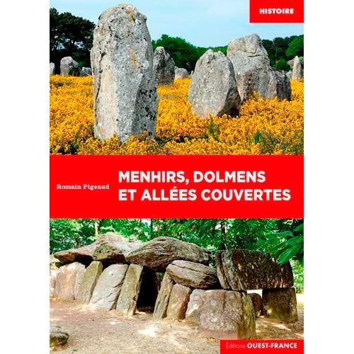 Menhirs, Dolmens Et Allées Couvertes