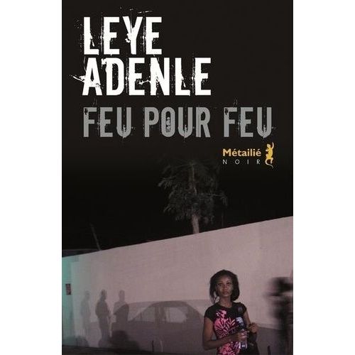 Feu Pour Feu
