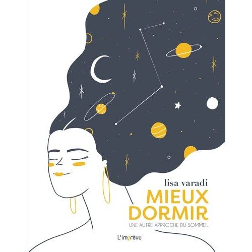 Mieux Dormir - Une Autre Approche Du Sommeil