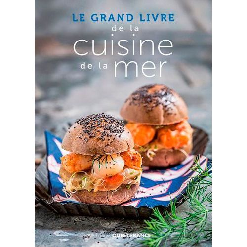 Le Grand Livre De La Cuisine De La Mer