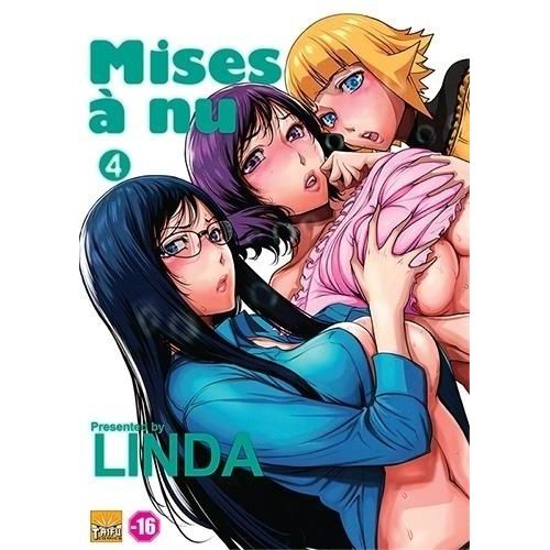 Mises À Nu - Tome 4