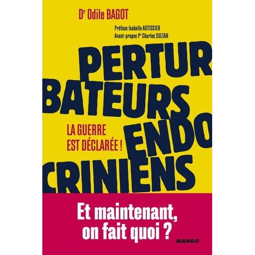 Perturbateurs Endocriniens - La Guerre Est Déclarée !