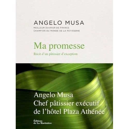 Ma Promesse - Récit D'un Pâtissier D'exception
