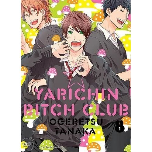 Yarichin Bitch Club - Tome 1