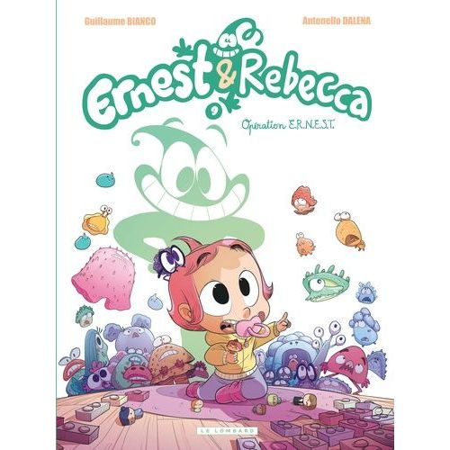 Ernest Et Rebecca - Tome 9 - Opération E.R.N.E.S.T