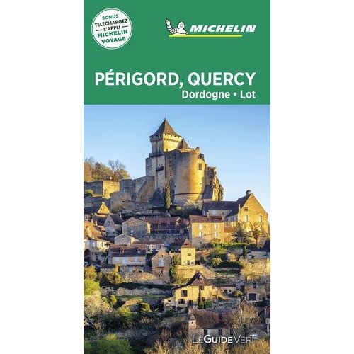 Périgord, Quercy - Dordogne, Lot