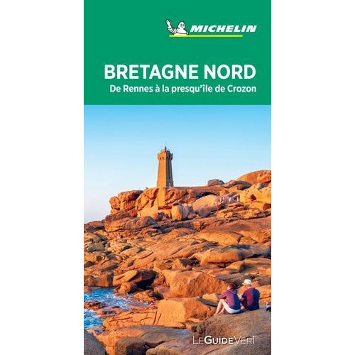 Bretagne Nord - De Rennes À La Presqu'île De Crozon