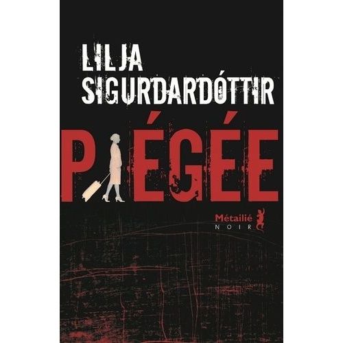 Reykjavik Noir - Tome 1 - Piégée