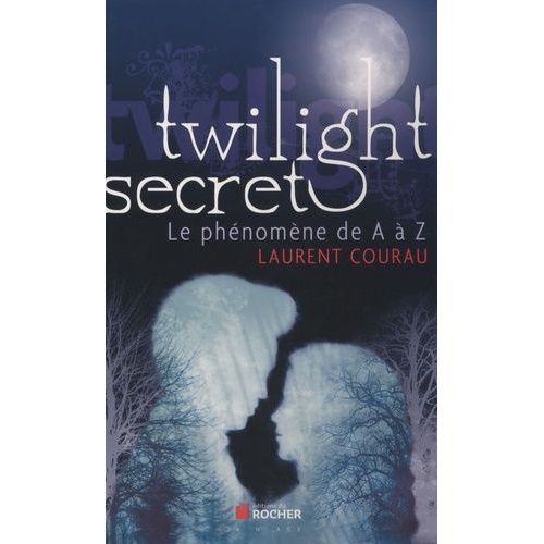 Twilight - Le Phénomène De A À Z